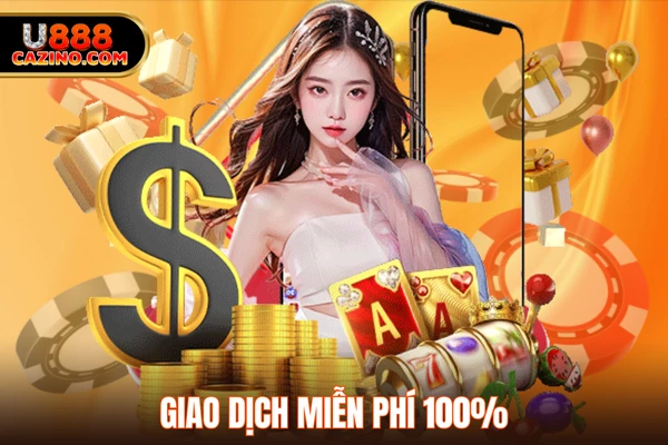 Giao dịch miễn phí 100%
