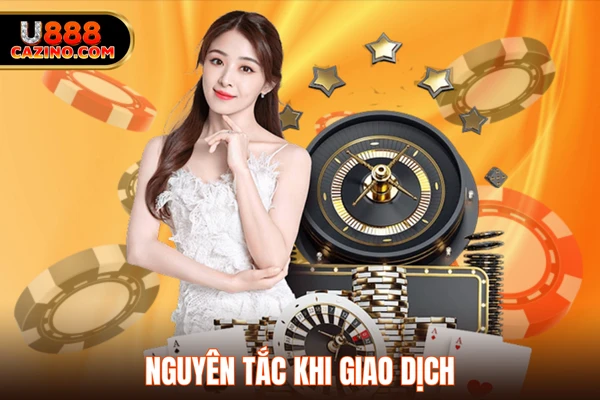 Nguyên tắc khi giao dịch