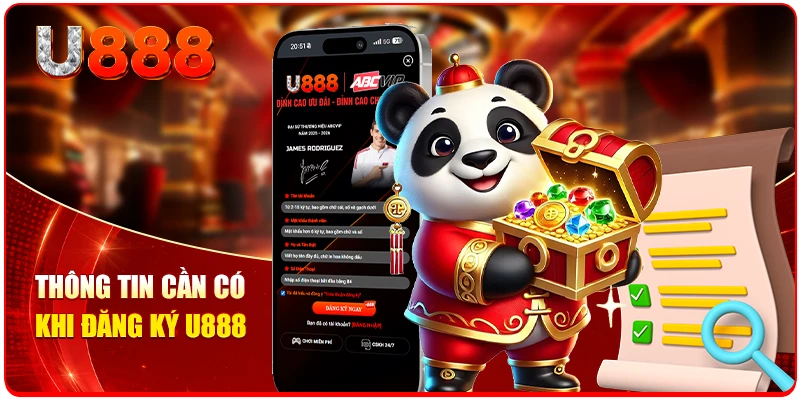 Thông tin cần có khi đăng ký U888