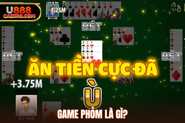 Game phỏm là gì?