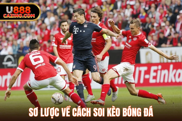 Giới thiệu chung cách soi kèo bóng đá
