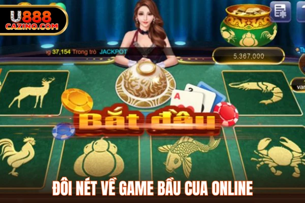 Đôi nét về game bầu cua online