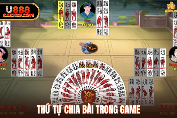 Thứ tự chia bài trong game