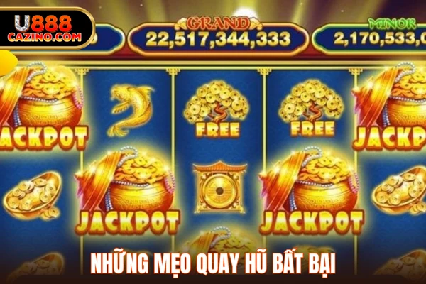 Những mẹo quay hũ bất bại