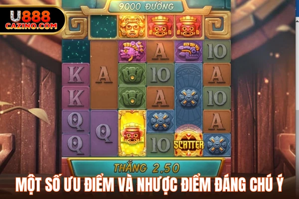 Một số ưu điểm và nhược điểm đáng chú ý