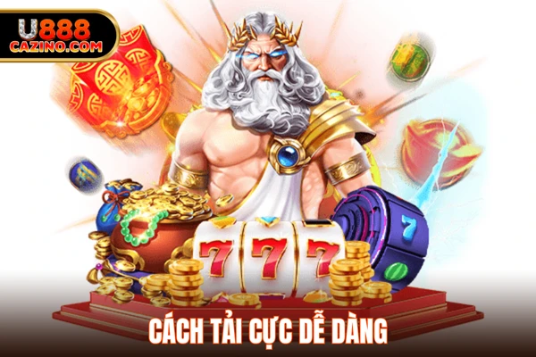 Cách tải cực dễ dàng