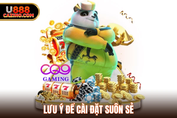 Lưu ý để cài đặt suôn sẻ
